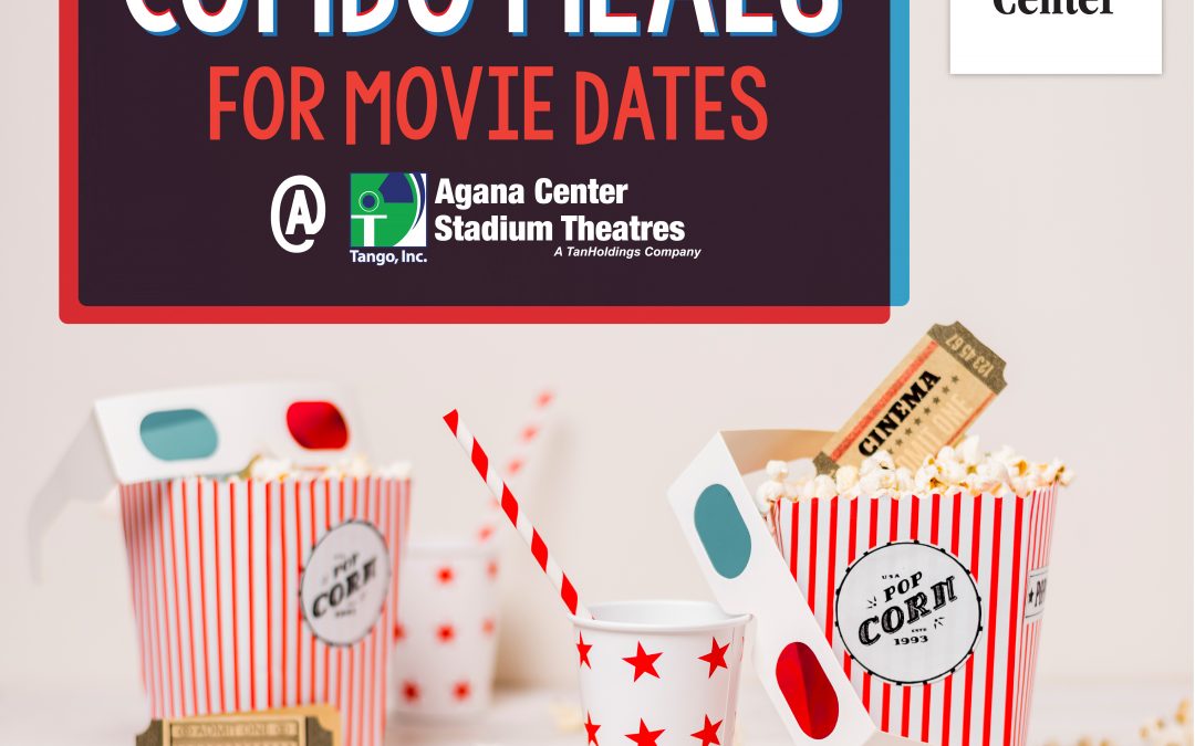 Movie Combos at Agana Stadium Theatres
